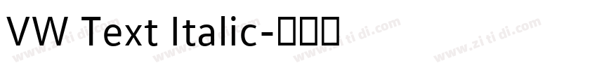 VW Text Italic字体转换